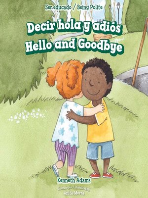 cover image of Decir hola y adiós (Hello and Goodbye)